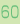 60